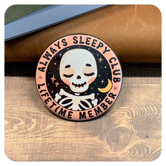Always Sleepy Club - Pin