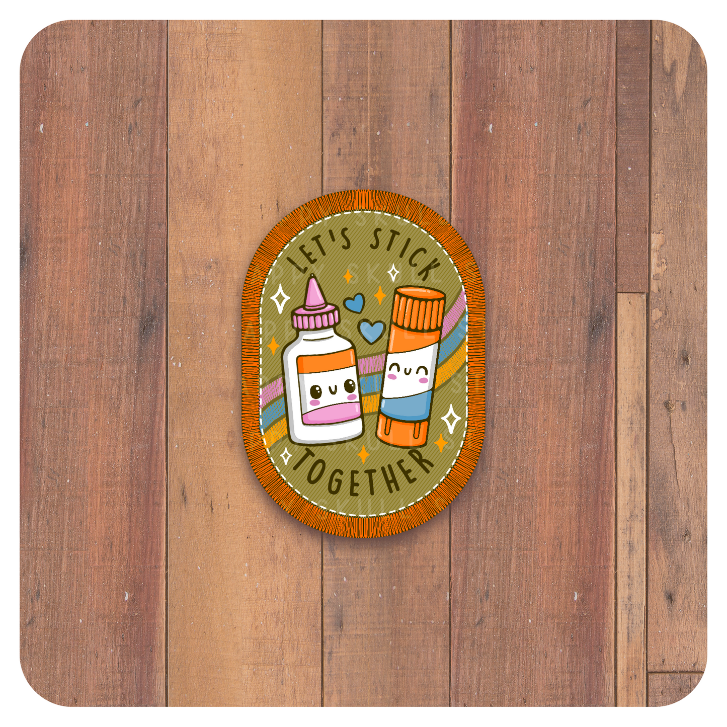 Let's Stick Together - Handmade Sticker