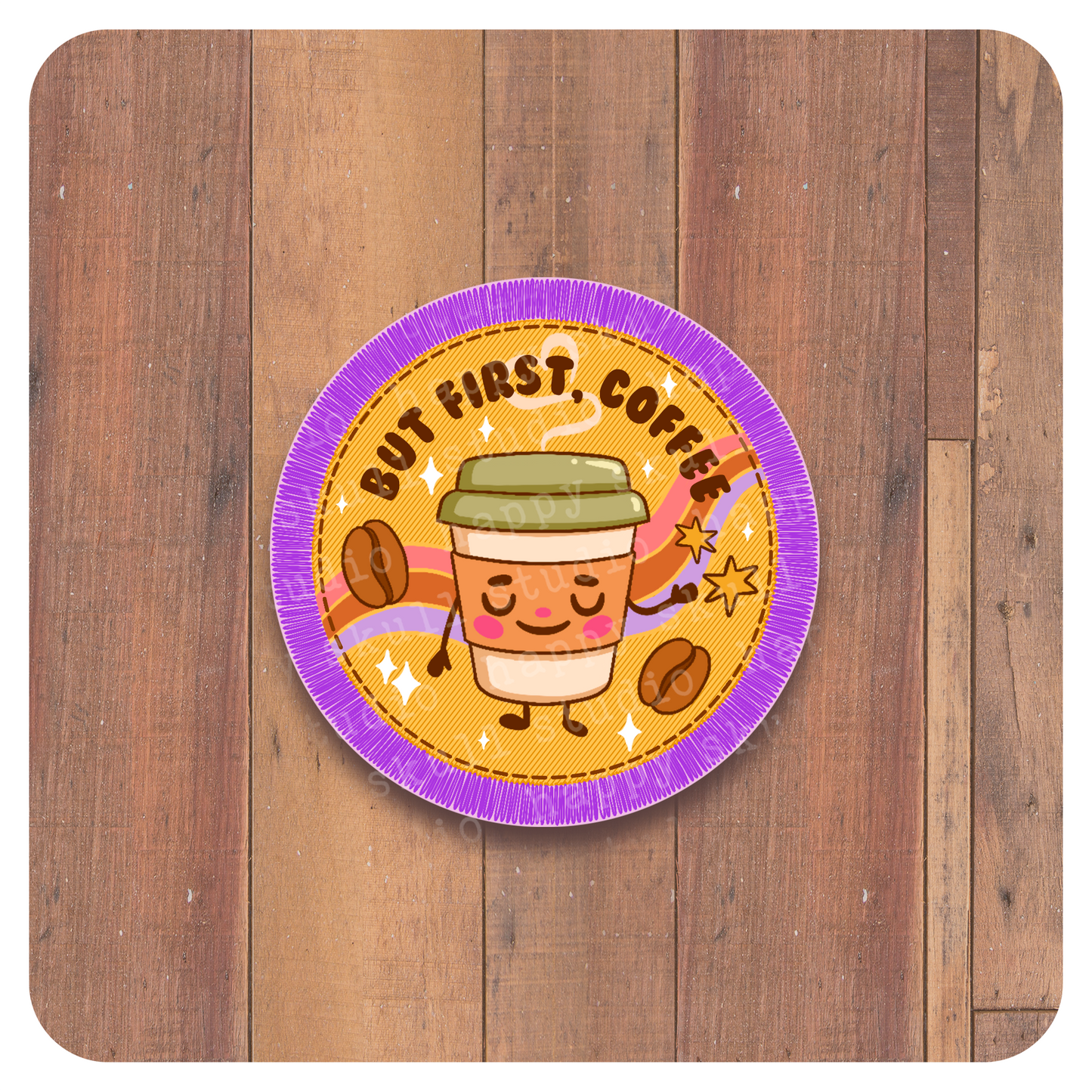 But First, Coffee - Handmade Sticker