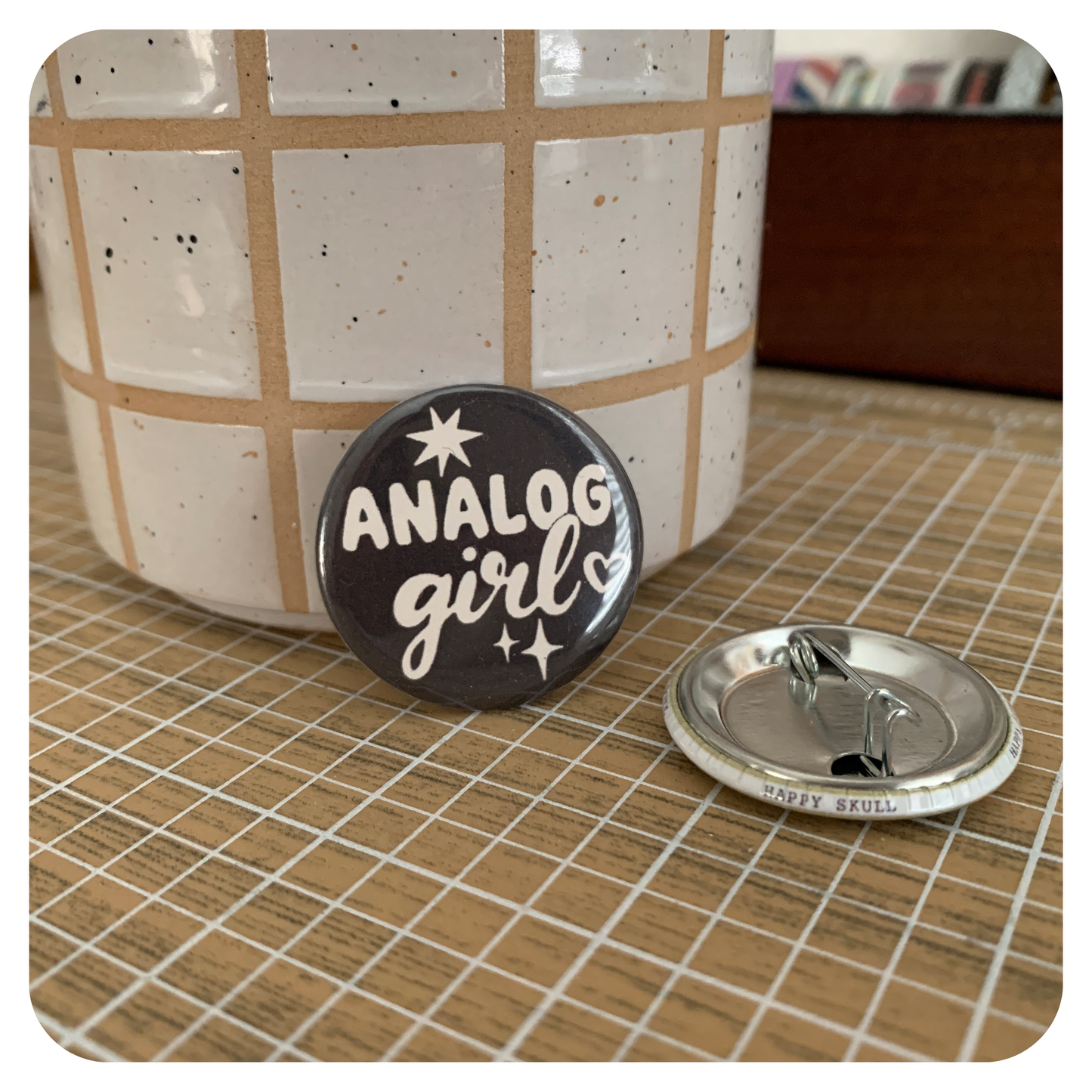 Analog Girl - 1 1/4" Pin
